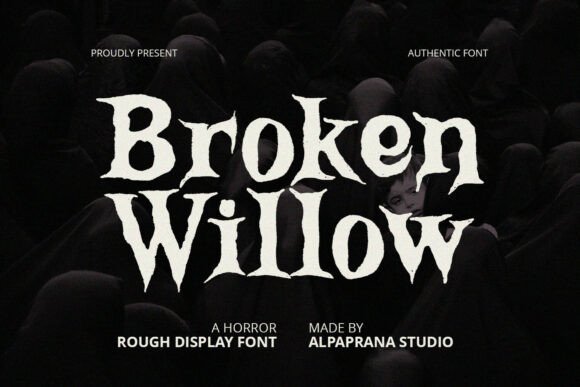 Broken Willow: A Hauntingly Expressive Display Font for Editorial Design