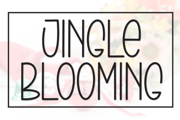 Jingle Blooming Font: A Friendly Display Typeface for Small Business Branding