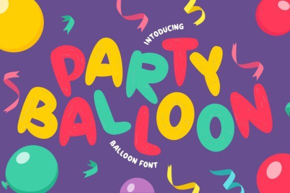 Party Balloon Font: A Cheerful Typeface for Crafters