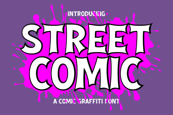 Street Comic Font: Whimsy Meets Grit for Makers