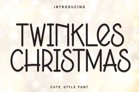 Twinkles Christmas Font for Handmade Holiday Crafts